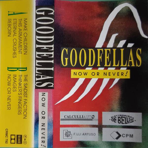 lataa albumi Goodfellas - Now Or Never