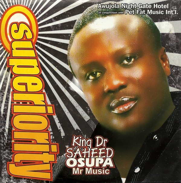 lataa albumi King Dr Saheed Osupa - Superiority