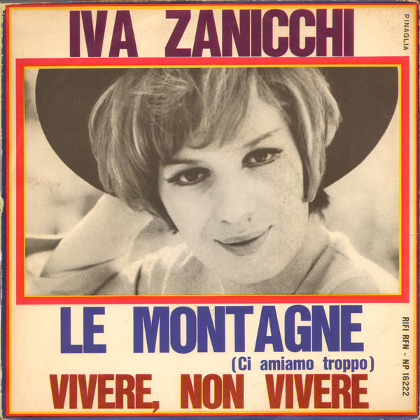 ladda ner album Iva Zanicchi - Le Montagne Ci Amiamo Troppo