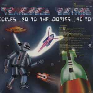 The Tennessee Guitars - Go To The Movies  album cover