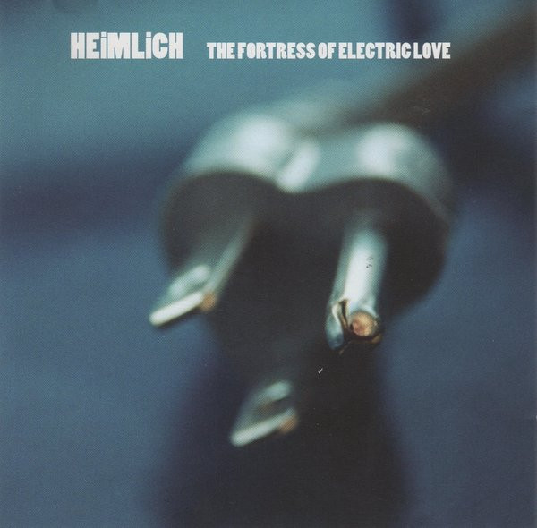 descargar álbum Heimlich - The Fortress Of Electric Love