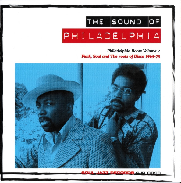 The Sound of Philadelphia : Funk, Soul and the roots of Disco 1965-73: Philadelphia Roots Volume 2 | 