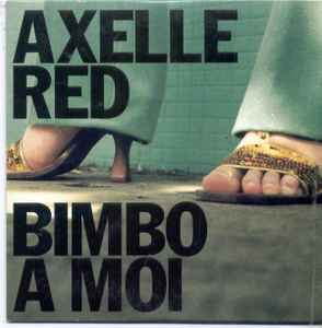 Axelle Red - Bimbo A Moi album cover
