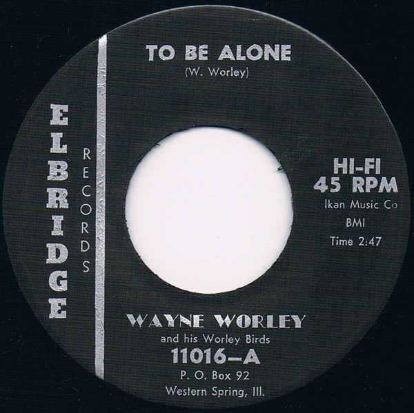 Album herunterladen Wayne Worley And His Worley Birds - To Be Alone Red Headed Woman