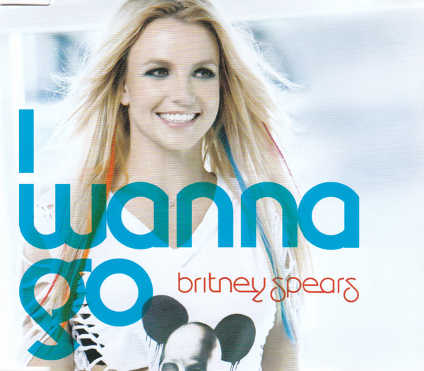 Britney Spears – I Wanna Go (2011, CD) - Discogs