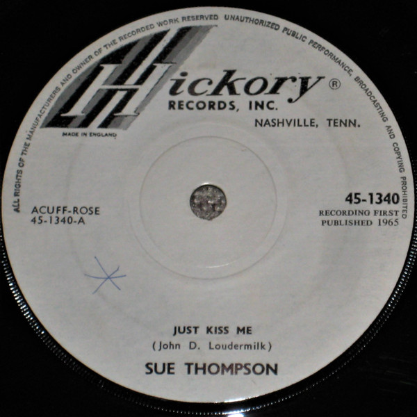 lataa albumi Sue Thompson - Just Kiss Me Sweet Hunk Of Misery