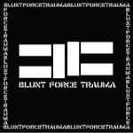 Cover of Blunt Force Trauma, 2011, CD