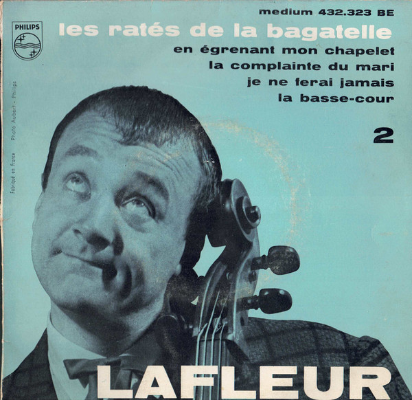 lataa albumi Lafleur - Les Ratés De La Bagatelle 2ème Série