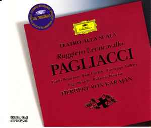Pagliacci - Ruggiero Leoncavallo - Carlo Bergonzi · Joan Carlyle · Giuseppe Taddei · Ugo Benelli · Rolando Panerai · Teatro Alla Scala · Herbert von Karajan