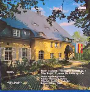 Henri Marteau - Violoncello-Konzert Op. 7 / Hymnus Der Liebe Op. 136 album cover