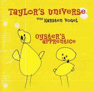 Taylor's Universe - Oyster's Apprentice