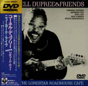 Cornell Dupree & Friends – Live At The Lonestar Roadhouse Cafe 