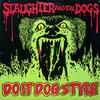 Slaughter And The Dogs - Do It Dog Style