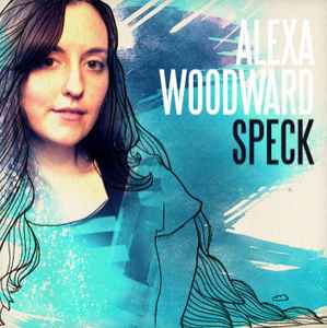 Alexa Woodward - Speck album cover