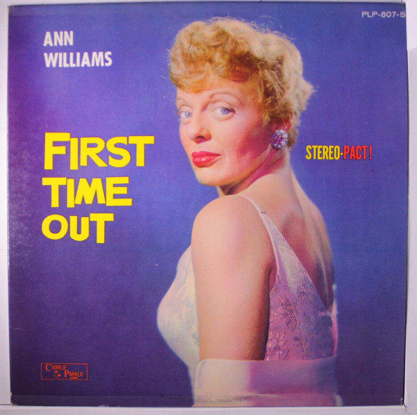 Ann Williams – First Time Out (1961, Vinyl) - Discogs