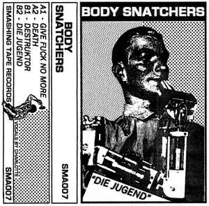 BODY SNATCHERS - " DIE JUGEND " album cover