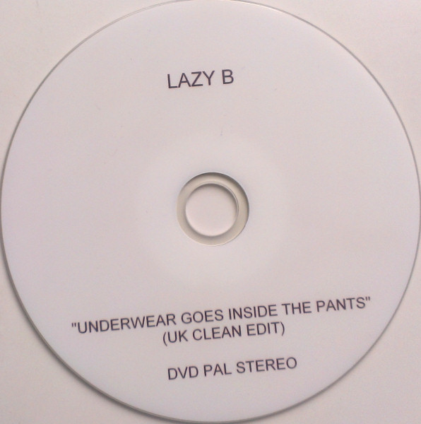 Underwear Goes Inside the Pants: Lazy-B: : Music
