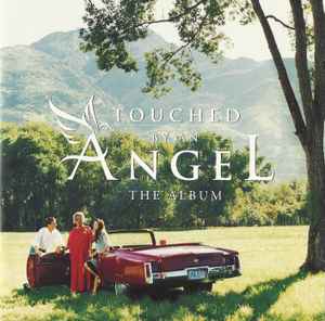 Various - Touched By An Angel - The Album album cover