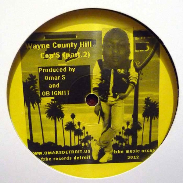 Omar S And OB Ignitt - Wayne County Hill Cop's (Part.2) | FXHE Records (FXHE O&O)