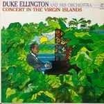 Duke Ellington And His Orchestra – Concert In The Virgin Islands