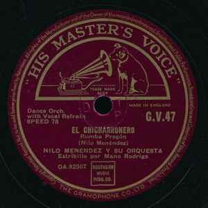 Nilo Menéndez And His Orchestra - El Chicharronero / Patica Y Mondonguito album cover