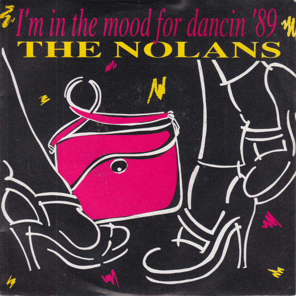 The Nolans – I'm In The Mood For Dancing '89 (1989, Vinyl) - Discogs