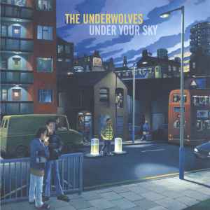 The Underwolves - Under Your Sky album cover