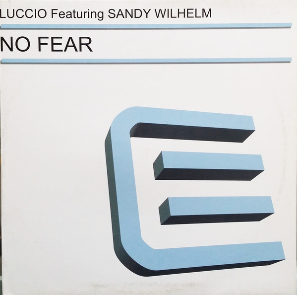 télécharger l'album DJ Luccio Featuring Sandy Wilhelm - No Fear