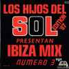 Los Hijos Del Sol - Ibiza Mix (Numero 3) (Edition '87)