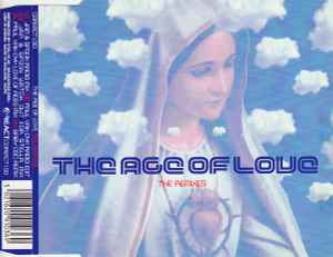 Age Of Love - The Age Of Love (The Remixes)