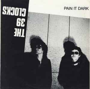 39 Clocks - Pain It Dark album cover
