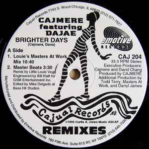 Brighter Days (Remixes) - Cajmere Featuring Dajae