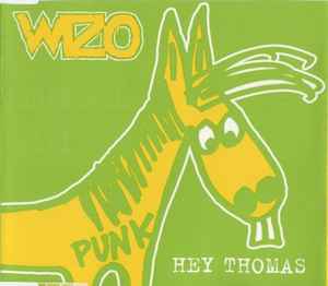 Wizo - Hey Thomas