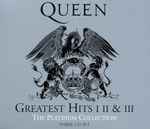 Cover of Greatest Hits I II & III (The Platinum Collection), 2011-11-00, CD