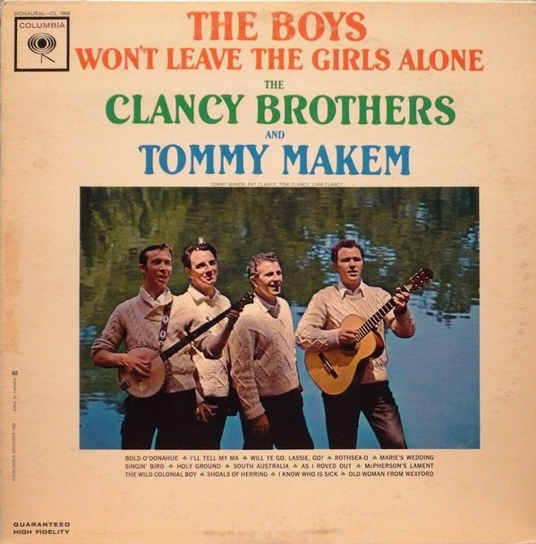 ladda ner album The Clancy Brothers & Tommy Makem - The Boys Wont Leave The Girls Alone