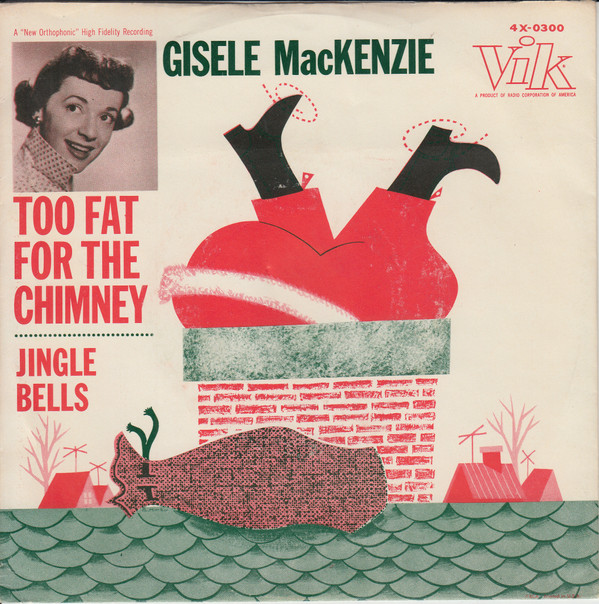 descargar álbum Gisele MacKenzie - Too Fat For The Chimney Jingle Bells