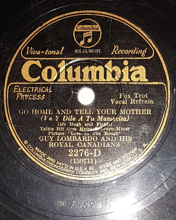 Album herunterladen Guy Lombardo And His Royal Canadians - Go Home And Tell Your Mother Im Doing That Thing