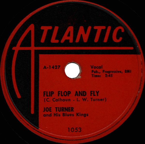 descargar álbum Joe Turner And His Blues Kings - Flip Flop And Fly Ti Ri Lee