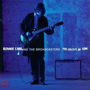 The Colour Of Love - Ronnie Earl And The Broadcasters