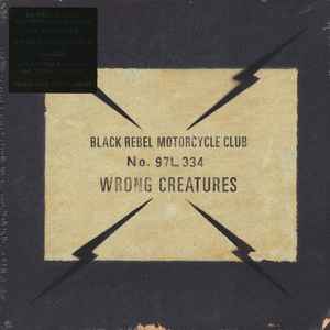 Black Rebel Motorcycle Club - Wrong Creatures album cover