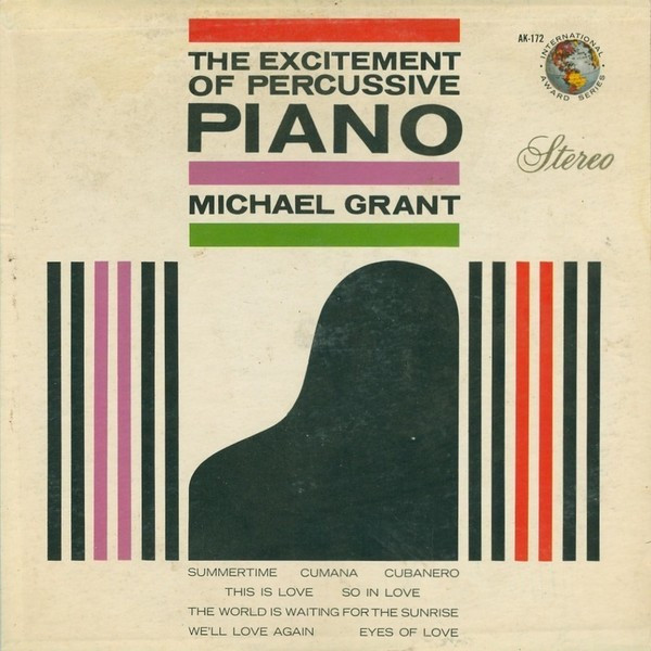 last ned album Michael Grant - The Excitement Of Percussive Piano