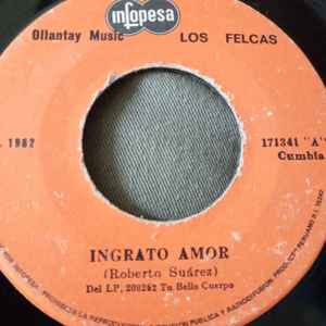Los Felcas - Ingrato Amor album cover