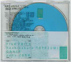 Fred Frith / John Zorn / Onnyk / Toyozumi Yoshisaburo – Ars Longa