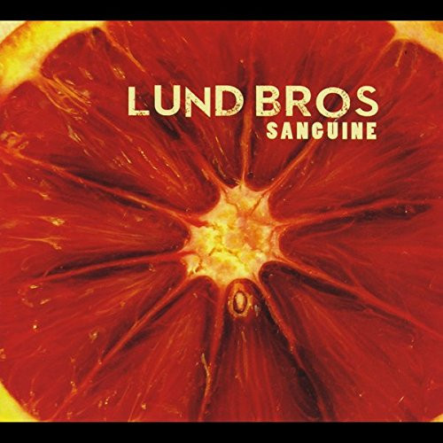 descargar álbum Lund Bros - Sanguine