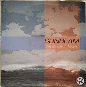 Sunbeam - One Minute In Heaven