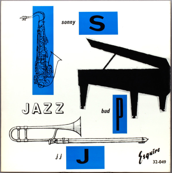 Sonny Stitt / Bud Powell / J.J. Johnson – Sonny Stitt / Bud Powell