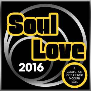 Various - Soul Love 2016 (A Collection Of The Finest Modern Soul) album cover
