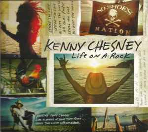 Kenny Chesney - Life On A Rock album cover