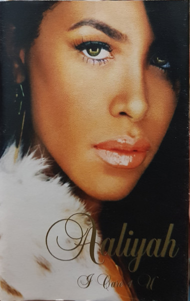 Aaliyah - I Care 4 U | Releases | Discogs