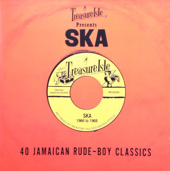 Treasure Isle Presents: Ska - 40 Jamaican Rude-Boy Classics (2012